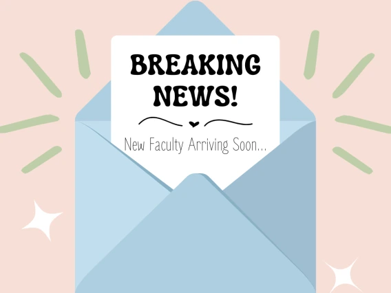 new faculty arriving soon