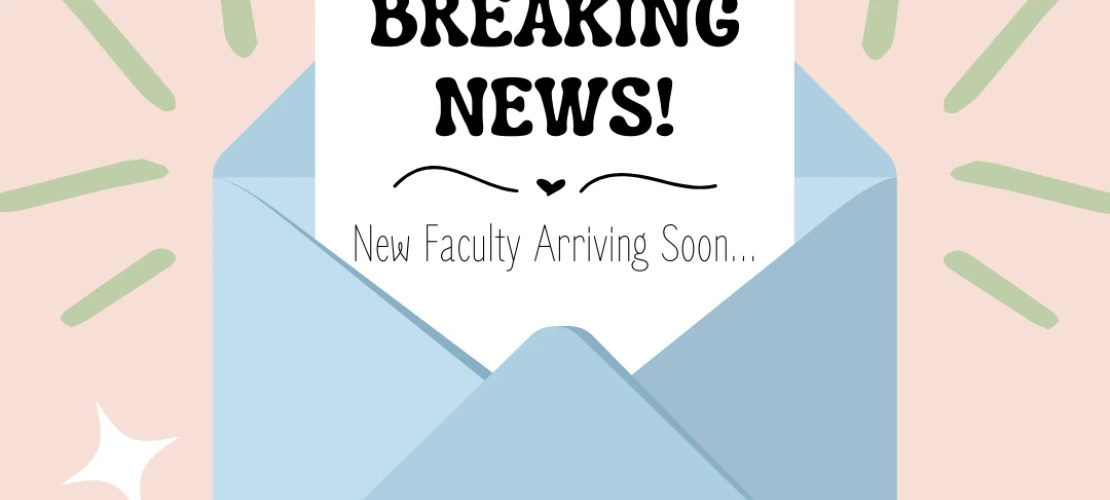 new faculty arriving soon